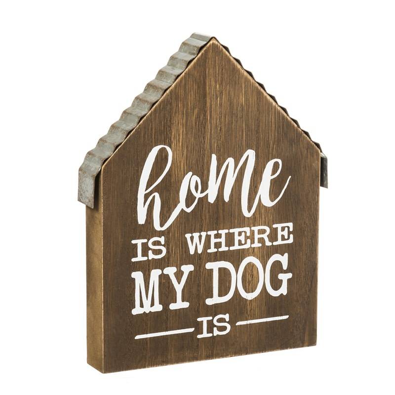 Home is Where My Dog Is - Wood Plock